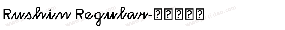 Rushin Regular字体转换